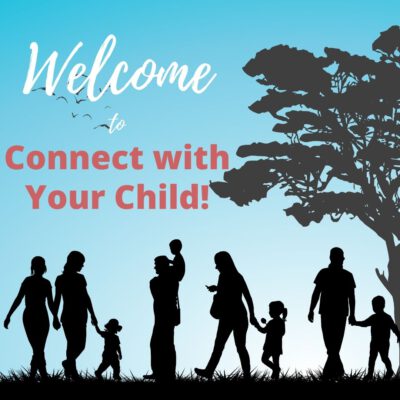My 6 week online programme: Connect with Your Child